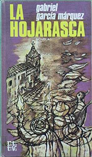 Beispielbild fr La hojarasca: Novela (Rotativa) (Spanish Edition) zum Verkauf von Books From California