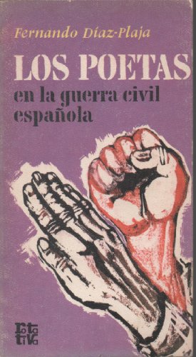 Imagen de archivo de Los poetas en la guerra civil espaola. a la venta por Librera PRAGA