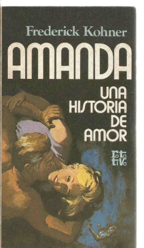 Imagen de archivo de AMANDA. UNA HISTORIA DE AMOR a la venta por Libreria HYPATIA BOOKS