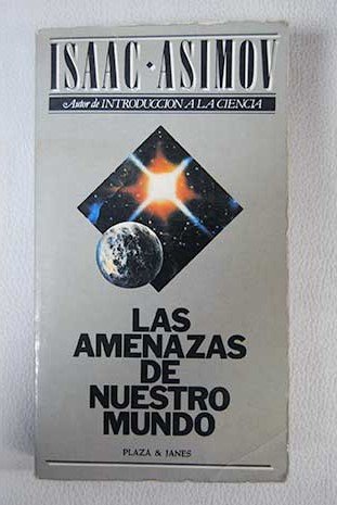 9788401450235: Las Amenazas De Nuestro Mundo/ the Threats of Our World