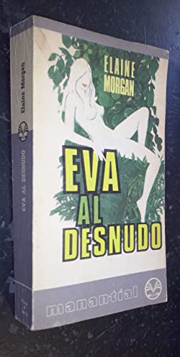 EVA AL DESNUDO - MORGAN, Elaine