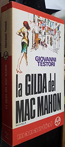 Beispielbild fr La Gilda Del Mac Mahon zum Verkauf von Hamelyn