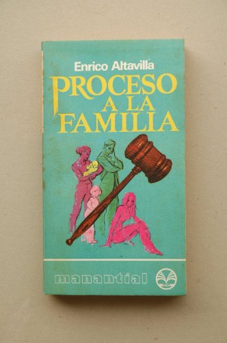 9788401460364: Proceso a la familia