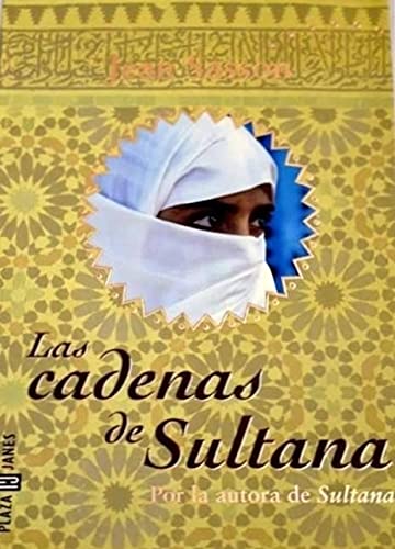 Imagen de archivo de Cadenas de Sultana, Las (Spanish Edition) a la venta por ThriftBooks-Dallas