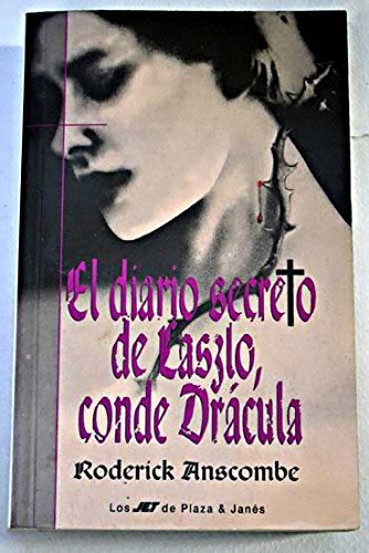 Beispielbild für El Diario Secreto de Laszlo, Conde Dracula Roderick Anscombe zum Verkauf von Hamelyn