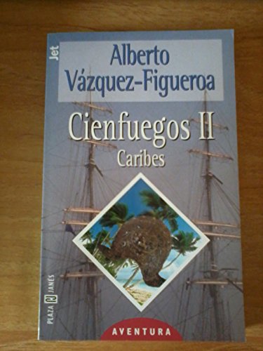 9788401469725: Cienfuegos II Caribes