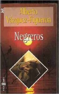 Beispielbild fr Negrero (Spanish Edition) Vzquez-Figuero zum Verkauf von Iridium_Books