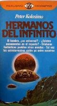 Imagen de archivo de HERMANOS DEL INFINITO KOLOSIMO, Peter.- a la venta por VANLIBER