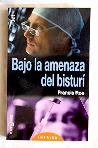 Stock image for Bajo LA Amenaza Del Bisturi (Cuadernos Ratita Sabia) for sale by medimops