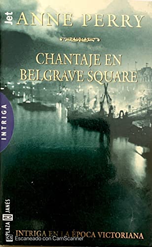 Beispielbild fr Chantaje En Belgrave Square (Los Jet de Plaza & Janes) zum Verkauf von medimops