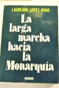 9788401480591: La larga marcha hacia la monarquía (Varia) (Spanish Edition)
