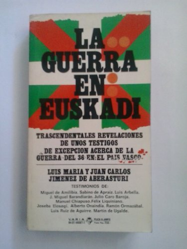 9788401480676: La guerra en Euskadi