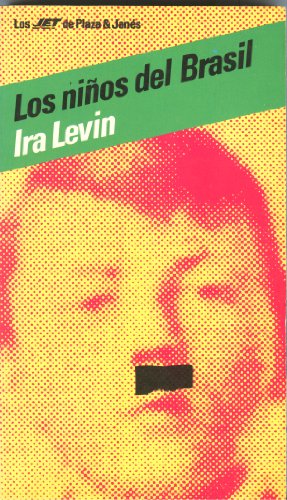 Los Ninos Del Brasil (9788401490026) by Ira Levin