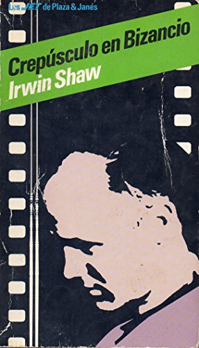 Crepusculo En Bizancio (9788401490064) by Shaw, Irwin