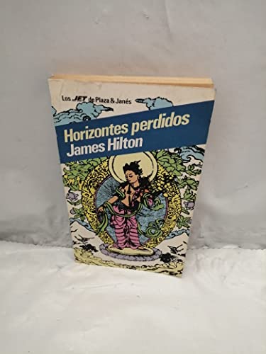 Imagen de archivo de Horizontes Perdidos (in Spanish) a la venta por Half Price Books Inc.