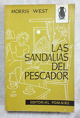 9788401490330: Las Sandalias Del Pescador/the Shoe of the Fisherman (Spanish Edition)