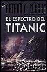 9788401492723: Espectro del titanic, el (Jet)