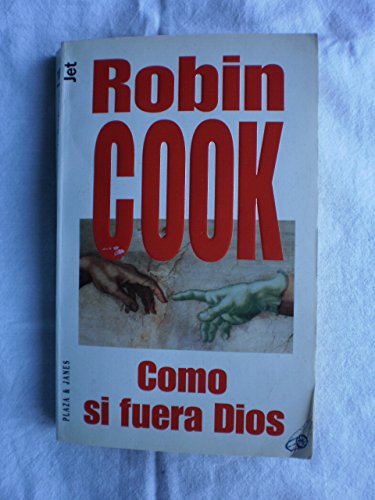 Como Si Fuera Dios/Godplayer (9788401492846) by Cook, Robin
