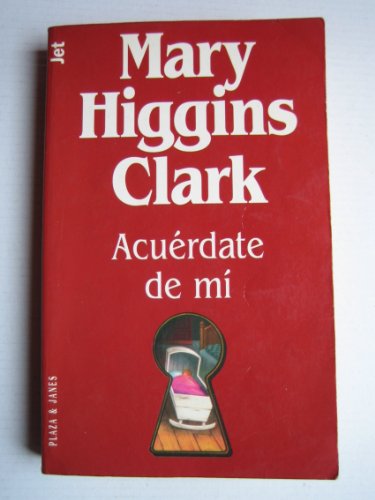 Acuerdate de Mi (9788401493140) by HIGGINS CLARK