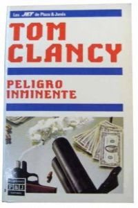 Imagen de archivo de Peligro Inminente = Clear and Present Danger a la venta por ThriftBooks-Dallas