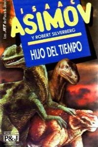 Beispielbild fr Hijo del tiempo . zum Verkauf von Librera Astarloa