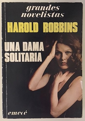 Una Dama Solitaria/the Lonely Lady (Spanish and English Edition) (9788401498664) by Robbins, Harold