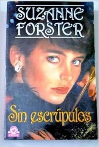 Sin escrÃºpulos (9788401516009) by Forster, Suzanne