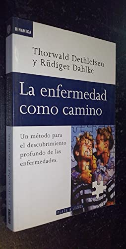 Stock image for LA ENFERMEDAD COMO CAMINO for sale by Mercado de Libros usados de Benimaclet