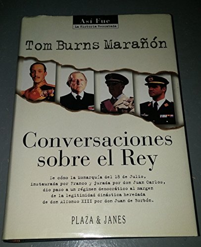 9788401530012: Conversaciones sobre el rey (Así fue) (Spanish Edition)