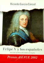 9788401530562: felipe_v_y_los_espanoles-una_vision_periferica_del_problema_de_espana