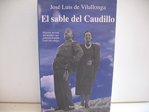 Imagen de archivo de El Sable Del Caudillo a la venta por Hamelyn