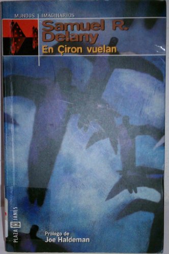 En ciron vuelan (9788401540981) by Delany, Samuel R.