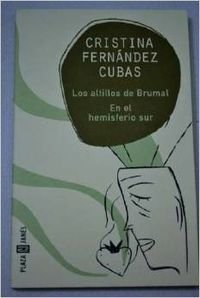 Altillos de Brumal En El Hemisferio (Spanish Edition) (9788401570537) by Fernandez Cubas, Cristina