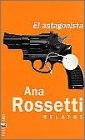 El antagonista (9788401570650) by Rossetti, Ana