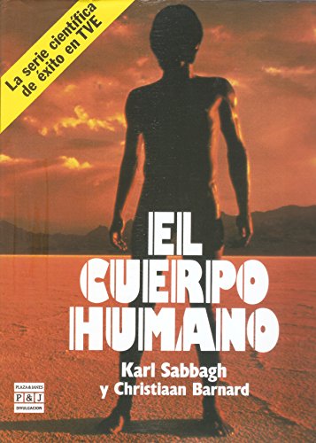 Stock image for EL CUERPO HUMANO . LA SERIE CIENTFICA DE XITO EN TVE for sale by Mercado de Libros usados de Benimaclet