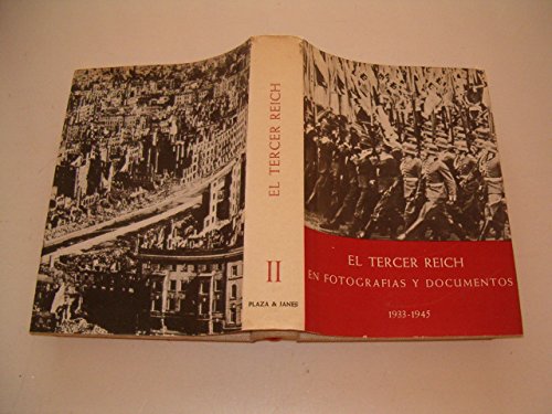 Stock image for El Tercer Reich en Fotografas y Documentos 1933-1945. Tomo Ii for sale by Hamelyn