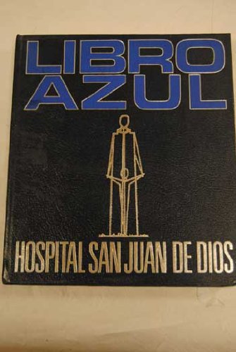 9788401609091: Libro Azul. Hospital San Juan de Dios
