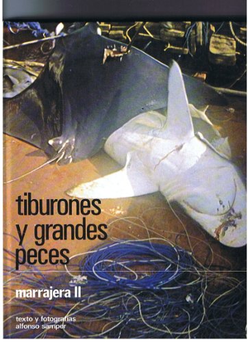 Imagen de archivo de Tiburones y Grandes Peces. Marrajera Ii a la venta por Hamelyn