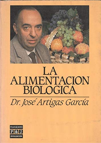 Beispielbild fr La Alimentacin Biolgica zum Verkauf von Hamelyn