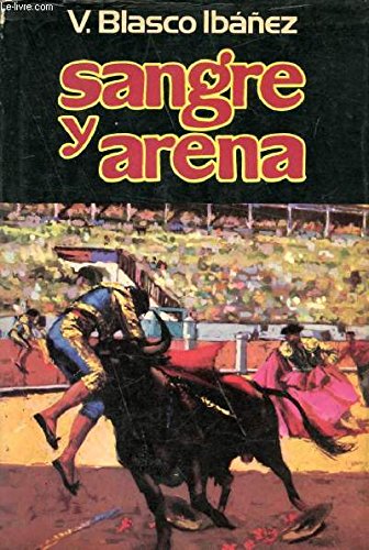 9788401805295: Sangre y arena (Spanish Edition)