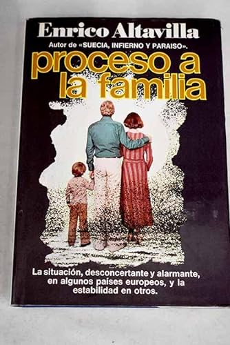 9788401805738: PROCESO A LA FAMILIA [Tapa dura] by ALTAVILLA, Enrico