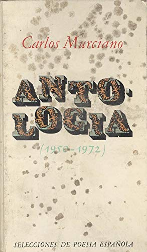 Imagen de archivo de Antologia (1950-1972) a la venta por Almacen de los Libros Olvidados