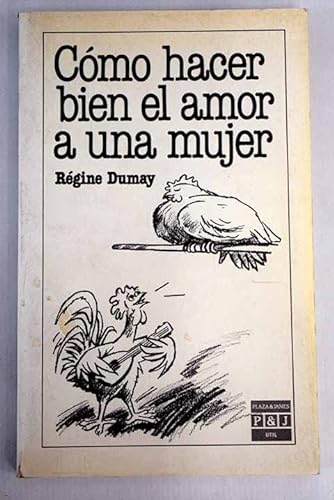 Stock image for Como Hacer Bien El Amor a Una Mujer/How to Make Love to a Woman (Spanish Edition) for sale by Wonder Book