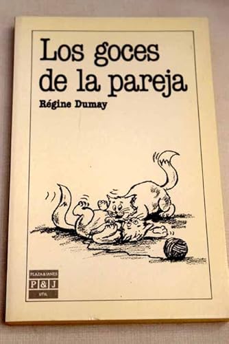 9788401901652: Los Goces de La Pareja (Spanish Edition)