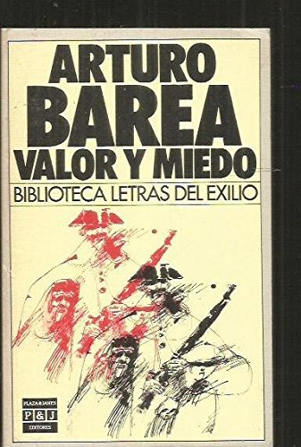 9788401903335: Valor Y Miedo/Courage and Fear