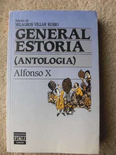 9788401905452: General estoria. (antologia)