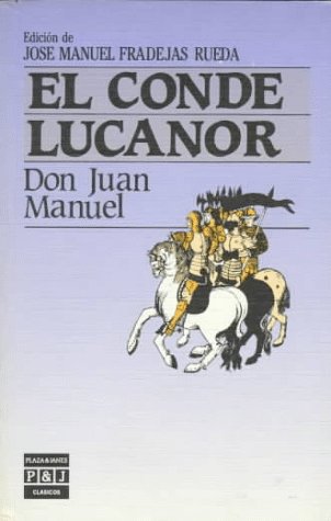 El Conde Lucanor / The Count, Lucanor - Infante of Castile Juan Manuel