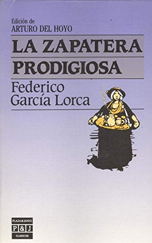Imagen de archivo de La zapatera prodigiosa Garca Lorca, Federico a la venta por VANLIBER