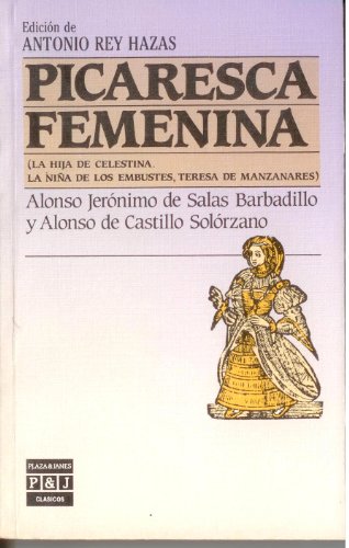 Stock image for Picaresca Femenina/Womanly Guide Salas Barbadillo, A. for sale by VANLIBER