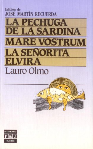 9788401905803: Pechuga de la sardina. la, marevostrum, la seorita Elvira